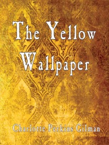 yellowwallpaper_charlotteperkinsgilman