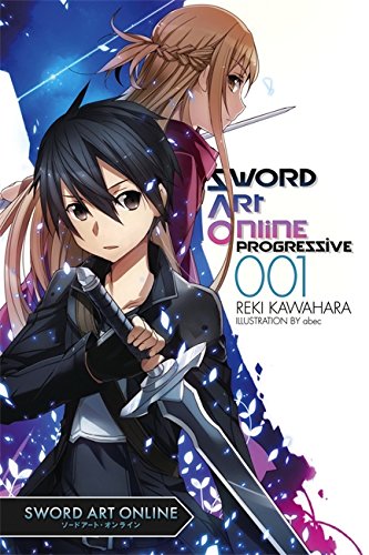 Sword Art Online Progressive 001 by Reki Kawahara | Mission Viejo Library  Teen Voice